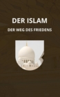 Islam : Der Weg des Friedens - eBook