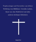 Prophezeiungen und Vorzeichen zum dritten Weltkrieg vom Muhlhiasl, Veronika Lueken, Bauer aus dem Waldviertel und allen anderen wichtigen Hellsehern - eBook