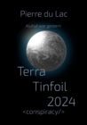 Terra Tinfoil 2024 : Aluhut war gestern - eBook