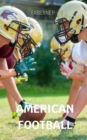 American Football : Ein faszinierender Sport - eBook