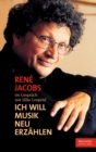 Rene Jacobs im Gesprach mit Silke Leopold : "Ich will Musik neu erzahlen". epub 2 - eBook