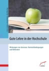 Gute Lehre in der Hochschule : Wirkungen von Anreizen, Kontextbedingungen und Reformen - eBook