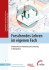 Forschendes Lehren im eigenen Fach : Scholarship of Teaching and Learning in Beispielen - eBook