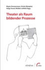 Theater als Raum bildender Prozesse - eBook