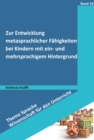Zur Entwicklung metasprachlicher Fahigkeiten bei Kindern mit ein- und mehrsprachigem Hintergrund - eBook