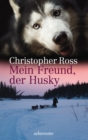 Mein Freund, der Husky - eBook