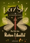 Rory Shy, der schuchterne Detektiv - Der Fall der Roten Libelle (Rory Shy, der schuchterne Detektiv, Bd. 2) - eBook