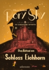 Rory Shy, der schuchterne Detektiv - Das Ratsel um Schloss Eichhorn: Ausgezeichnet mit dem Glauser-Preis 2023 ("Rory Shy"-Reihe, Bd. 3) - eBook