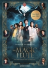 The Magic Flute - Das Buch zum Film : Das Vermachtnis der Zauberflote - eBook