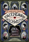 Die wundersamen Talente der Kalendario-Geschwister - eBook