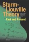 Sturm-Liouville Theory : Past and Present - eBook