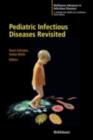 Pediatric Infectious Diseases Revisited - eBook