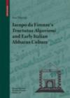 Jacopo da Firenze's Tractatus Algorismi and Early Italian Abbacus Culture - eBook