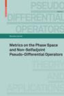 Metrics on the Phase Space and Non-Selfadjoint Pseudo-Differential Operators - eBook