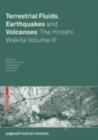 Terrestrial Fluids, Earthquakes and Volcanoes: The Hiroshi Wakita Volume III - eBook