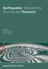 Earthquakes: Simulations, Sources and Tsunamis - eBook