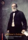 Virchow's Eulogies : Rudolf Virchow in Tribute to his Fellow Scientists - eBook