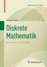 Diskrete Mathematik : Grundlagen und Methoden - eBook
