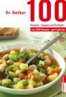 100 Rezepte - Suppen und Eintopfe : aus 1000 Rezepte - gut und gunstig - eBook