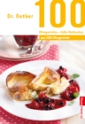 100 Ofengerichte - Sue Mahlzeiten : aus 1000 Ofengerichte - eBook
