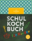 Das Dr. Oetker Schulkochbuch fur Kinder - eBook