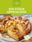 Meine Lieblingsrezepte: Ein Stuck Apfelgluck : Sues aus der Heimat - eBook