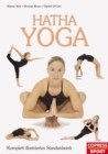 Hatha Yoga : Komplett illustriertes Standardwerk - eBook