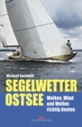 Segelwetter Ostsee : Wolken, Wind und Wellen richtig deuten - eBook