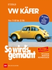 VW Kafer 9/60-12/86 : So wird's gemacht - Band 16 - eBook