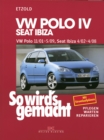 VW Polo IV 11/01-5/09, Seat Ibiza 4/02-4/08 : So wird's gemacht - Band 129 - eBook