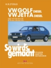 VW Golf II Diesel 9/83-6/92, Jetta Diesel 2/84-9/91 : So wird's gemacht - Band 45 - eBook