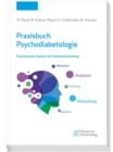 Praxisbuch Psychodiabetologie : Psychosoziale Aspekte der Diabetes-Behandlung - eBook