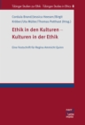 Ethik in den Kulturen - Kulturen in der Ethik : Eine Festschrift fur Regina Ammicht Quinn - eBook