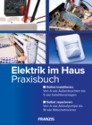 Elektrik im Haus : Praxisbuch - eBook