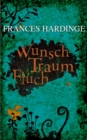 Wunsch Traum Fluch - eBook