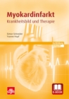 Myokardinfarkt : Krankheitsbild und Therapie - Fortbildung kompakt - eBook