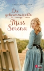 Die geheimnisvolle Miss Serena - eBook