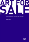 Art for Sale : A Candid View of the Art Market - eBook