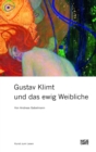 Gustav Klimt und das ewig Weibliche - eBook