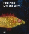 Paul Klee : Life and Work - Book