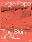 Lygia Pape (Bilingual edition) : The Skin of All - Book