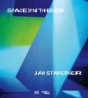 Jan St. Werner: Space Synthesis (Bilingual edition) - Book