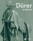Durer fur Berlin. Eine Spurensuche im Kupferstichkabinett - eBook