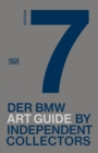 Der siebte BMW Art Guide by Independent Collectors - eBook