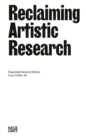 Reclaiming Artistic Research: Expanded Second Edition - Book