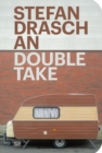 Stefan Draschan : Double Take - eBook