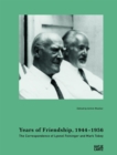 Years of Friendship, 1944-1956: The Correspondence of Lyonel Feininger and Mark Tobey - eBook