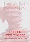 L’Ordre des Choses : Carte Blanche a Wim Delvoye - Book