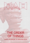 The Order of Things : Carte Blanche to Wim Delvoye - Book