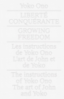 Yoko Ono: Growing Freedom - Book